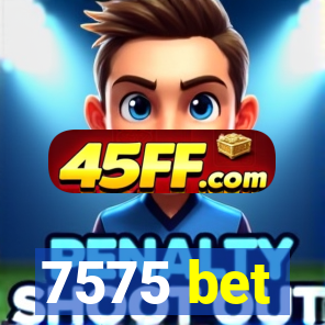 7575 bet